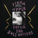 APPLE, FIONA  FETCH THE BOLT CUTTERS -HQ-