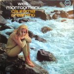 Wes Montgomery:  California Dreaming / 180G