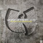 Wu-Tang Clan: Legend Of The Wu-Tang / Wu-Tang Clan's Greatest Hits LP