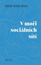V moři sociálních sítí