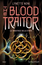 blood traitor. La traditrice della stirpe