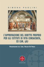 approvazione del diritto proprio per gli istituti di vita consacrata