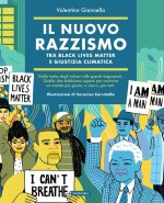 nuovo razzismo. Tra Black Lives Matter e giustizia climatica
