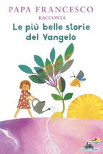 più belle storie del Vangelo