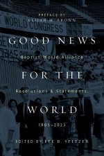 Good News for the World