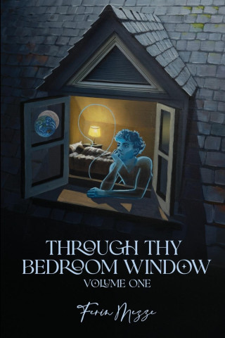 Through Thy Bedroom Window
