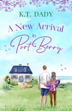 A New Arrival in Port Berry