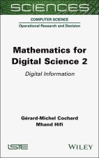Mathematics for Digital Science, Volume 2