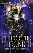Fit for the Throne 3