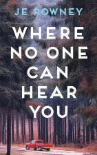 Where No One Can Hear You