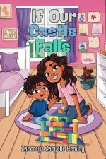 If Our Castle Falls