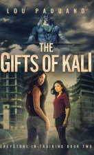 The Gifts of Kali