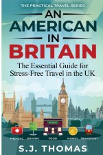 An American In Britain