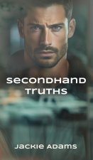 Secondhand Truths