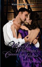 When Jess Wainwright's Curiosity was Satisfied