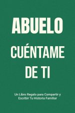 Abuelo, Cuéntame de Ti