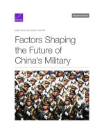 Factors Shaping the Future of China's Military