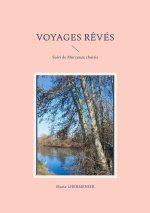 Voyages R?vés