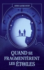 Quand se fragment?rent les étoiles