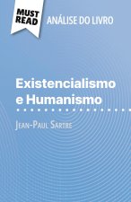 Existencialismo e Humanismo de Jean-Paul Sartre (Análise do livro)