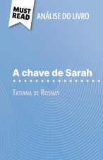 A chave de Sarah de Tatiana de Rosnay (Análise do livro)