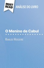 O Menino de Cabul de Khaled Hosseini (Análise do livro)