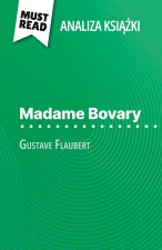 Madame Bovary ksi??ka Gustave Flaubert (Analiza ksi??ki)