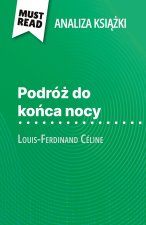 Podró? do ko?ca nocy ksi??ka Louis-Ferdinand Céline (Analiza ksi??ki)