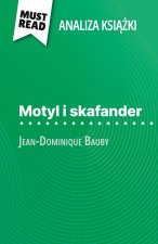 Motyl i skafander ksi??ka Jean-Dominique Bauby (Analiza ksi??ki)