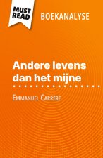Andere levens dan het mijne van Emmanuel Carr?re (Boekanalyse)