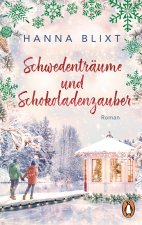 Schwedenträume und Schokoladenzauber
