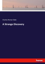 A Strange Discovery