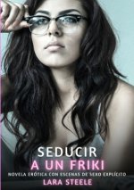 Seducir a un Friki