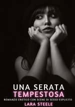 Una Serata Tempestosa