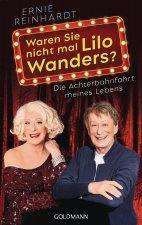 Waren Sie nicht mal Lilo Wanders?
