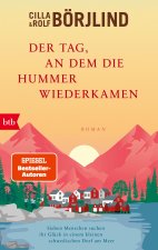 Der Tag, an dem die Hummer wiederkamen