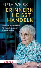 Erinnern heißt Handeln