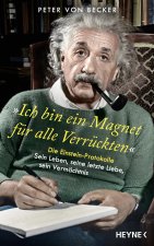 'Ich bin ein Magnet für alle Verrückten'