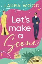Let's Make a Scene