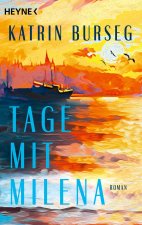 Tage mit Milena