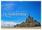 Quer durch die Normandie (Wandkalender 2026 DIN A2 quer), CALVENDO Monatskalender