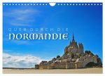 Quer durch die Normandie (Wandkalender 2026 DIN A4 quer), CALVENDO Monatskalender