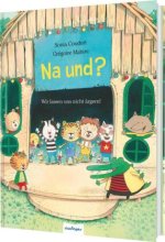 Na und?