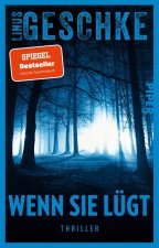 Wenn sie lügt