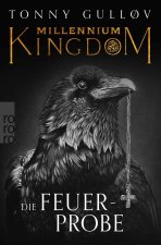 Millennium Kingdom: Die Feuerprobe