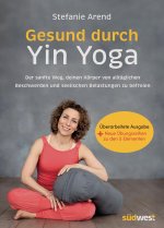 Gesund durch Yin Yoga NA