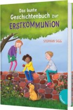 Das bunte Geschichtenbuch zur Erstkommunion