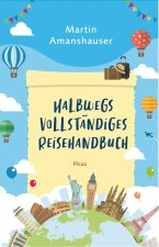 Halbwegs vollständiges Reisehandbuch