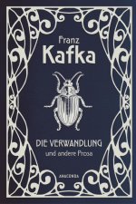 Die Verwandlung und andere Prosa