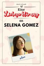 Eine Liebeserklärung an Selena Gomez